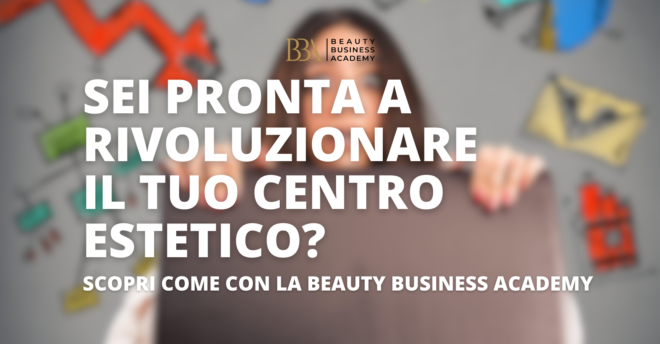 Beauty business academy per centri estetici